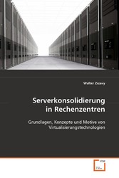 Serverkonsolidierung in Rechenzentren