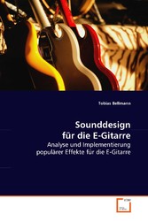 Sounddesign für die E-Gitarre