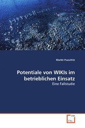 Potentiale von WIKIs im betrieblichen Einsatz