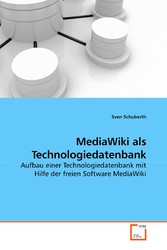 MediaWiki als Technologiedatenbank