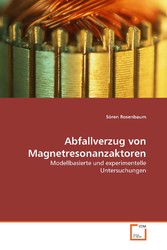 Abfallverzug von Magnetresonanzaktoren