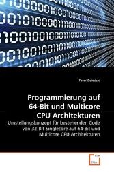 Programmierung auf 64-Bit und Multicore CPU Architekturen