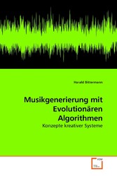 Musikgenerierung mit Evolutionären Algorithmen