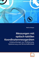 Messungen mit optisch-taktilen Koordinatenmessgeräten