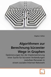 Algorithmen zur Berechnung kürzester Wege in Graphen