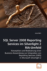 SQL Server 2008 Reporting Services im Silverlight 2 RIA-Umfeld