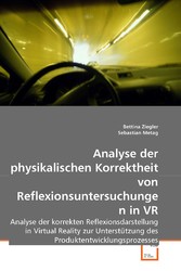 Analyse der physikalischen Korrektheit von Reflexionsuntersuchungen in VR