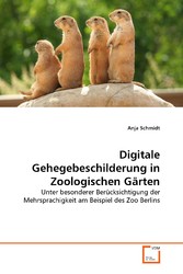 Digitale Gehegebeschilderung in Zoologischen Gärten