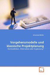 Vorgehensmodelle und klassische Projektplanung