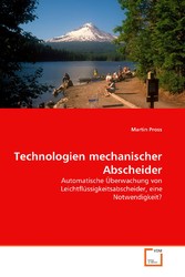 Technologien mechanischer Abscheider