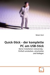 Quick-Stick - der komplette PC am USB-Stick