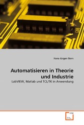 Automatisieren in Theorie und Industrie