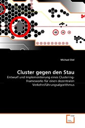 Cluster gegen den Stau