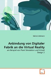 Anbindung von Digitaler Fabrik an die Virtual Reality