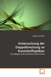 Untersuchung der Doppelbrechung an Kunststoffoptiken