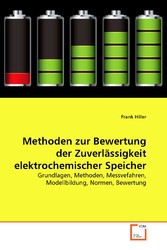 Methoden zur Bewertung der Zuverlässigkeit elektrochemischer Speicher