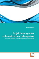 Projektierung einer vollelektrischen Laborpresse