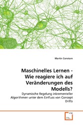 Maschinelles Lernen - Wie reagiere ich auf Veränderungen des Modells?