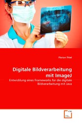 Digitale Bildverarbeitung mit ImageJ