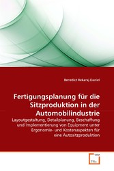 Fertigungsplanung für die Sitzproduktion in der Automobilindustrie