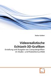 Videorealistische Echtzeit-3D-Grafiken