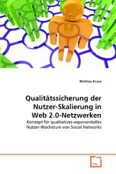 Qualitätssicherung der Nutzer-Skalierung in Web 2.0-Netzwerken