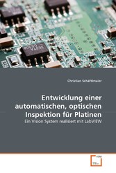 Entwicklung einer automatischen, optischen Inspektion für Platinen