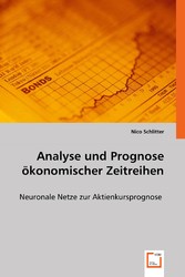 Analyse und Prognose ökonomischer Zeitreihen