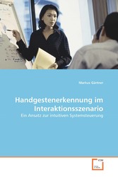 Handgestenerkennung im Inter­aktions­szenario