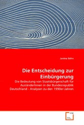 Die Entscheidung zur Einbürgerung