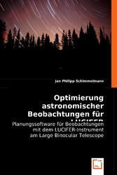 Optimierung astronomischer Beobachtungen für LUCIFER