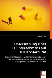 Untersuchung eines IT Unternehmens auf ITIL Konformität