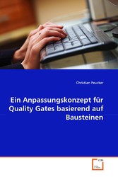 Ein Anpassungskonzept für Quality Gates basierend auf Bausteinen