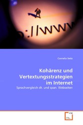 Kohärenz und Vertextungsstrategien im Internet