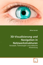 3D-Visualisierung und Navigation in Netzwerkstrukturen