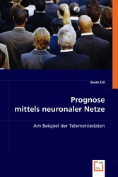 Prognose mittels neuronaler Netze