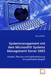 Systemmanagement mit dem Microsoft® Systems Management Server 2003