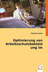 Optimierung von Arbeitsschutzbekleidung im Rettungsdienst