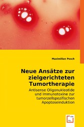 Neue Ansätze zur zielgerichteten Tumortherapie