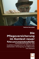 Die Pflegeversicherung im Kontext neuer Steuerungsmodelle