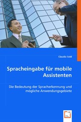 Spracheingabe für mobile Assistenten