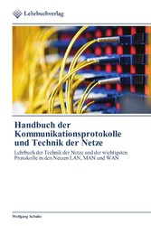 Handbuch der Kommunikationsprotokolle und Technik der Netze