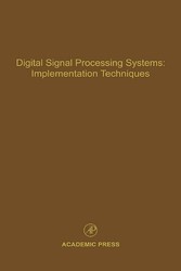 Digital Signal Processing Systems: Implementation Techniques