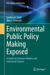 Environmental Public Policy Making Exposed