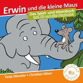 Erwin und die kleine Maus - Begleitbuch