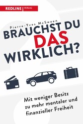 Brauchst du das wirklich?