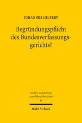 Begründungspflicht des Bundesverfassungsgerichts?