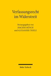 Verfassungsrecht im Widerstreit