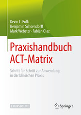 Praxishandbuch ACT-Matrix