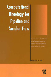 Computational Rheology for Pipeline and Annular Flow